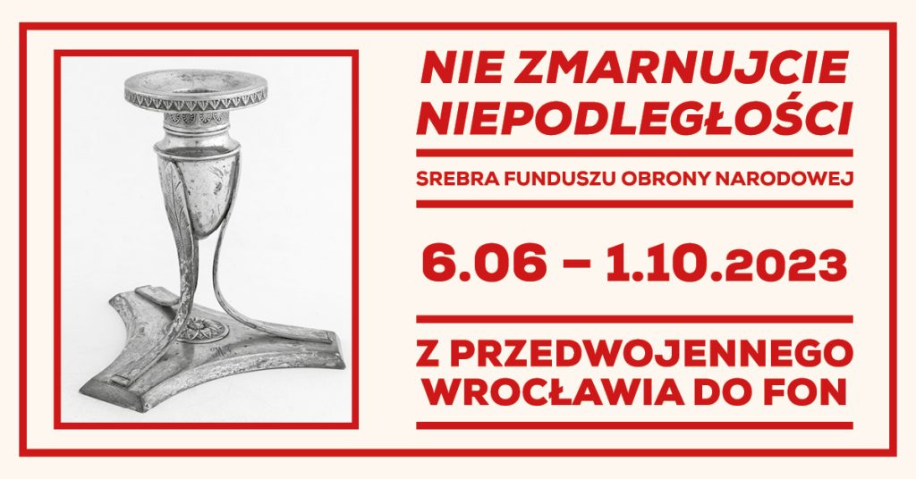 Co łączy Wrocław i przedwojenny Fundusz Obrony Narodowej? Centrum Historii Zajezdnia od 6 czerwca zaprasza na wystawę sreber FON.